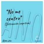 Distracciones cognitivas durante las relaciones.